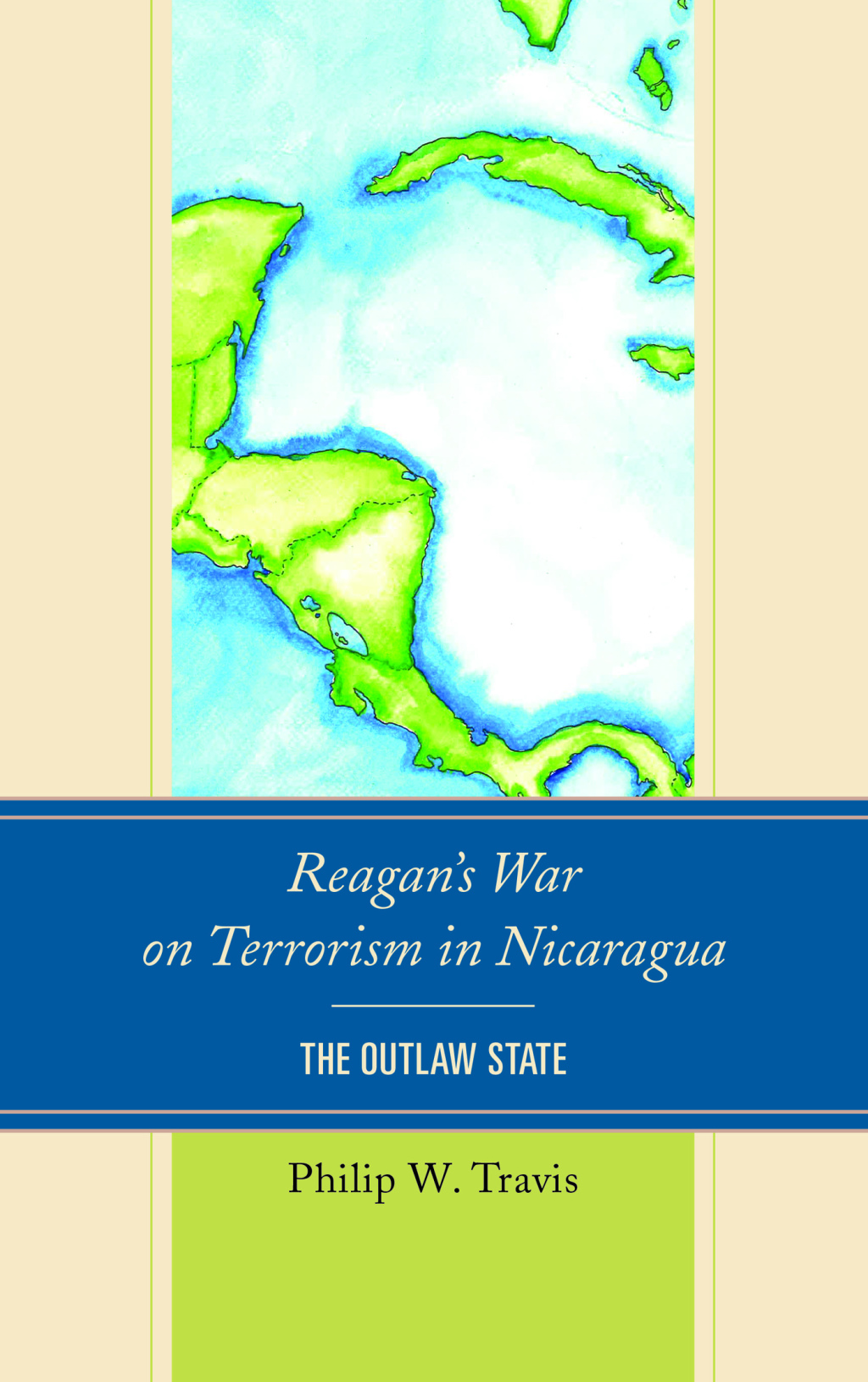 Reagan's War on Terrorism in Nicaragua The Outlaw State 1st Edition â€“ PDF/EPUB Version Downloadable