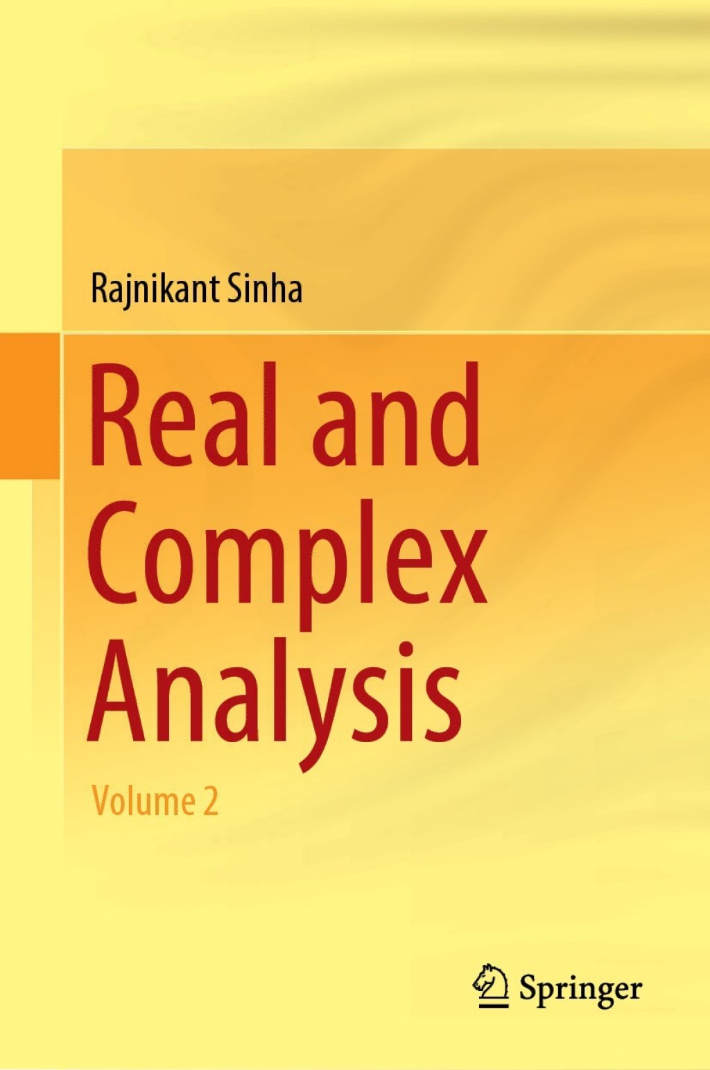 Real and Complex Analysis Volume 2  â€“ PDF/EPUB Version Downloadable