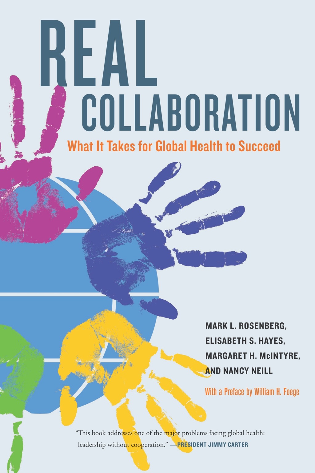 Real Collaboration What It Takes for Global Health to Succeed 1st Edition - (PDF/EPUB Version)