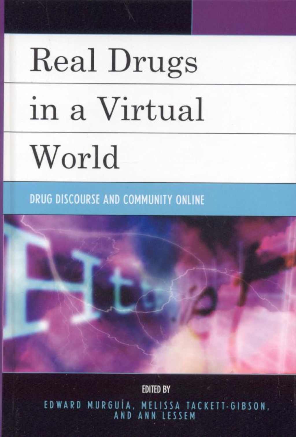 Real Drugs in a Virtual World  â€“ PDF/EPUB Version Downloadable
