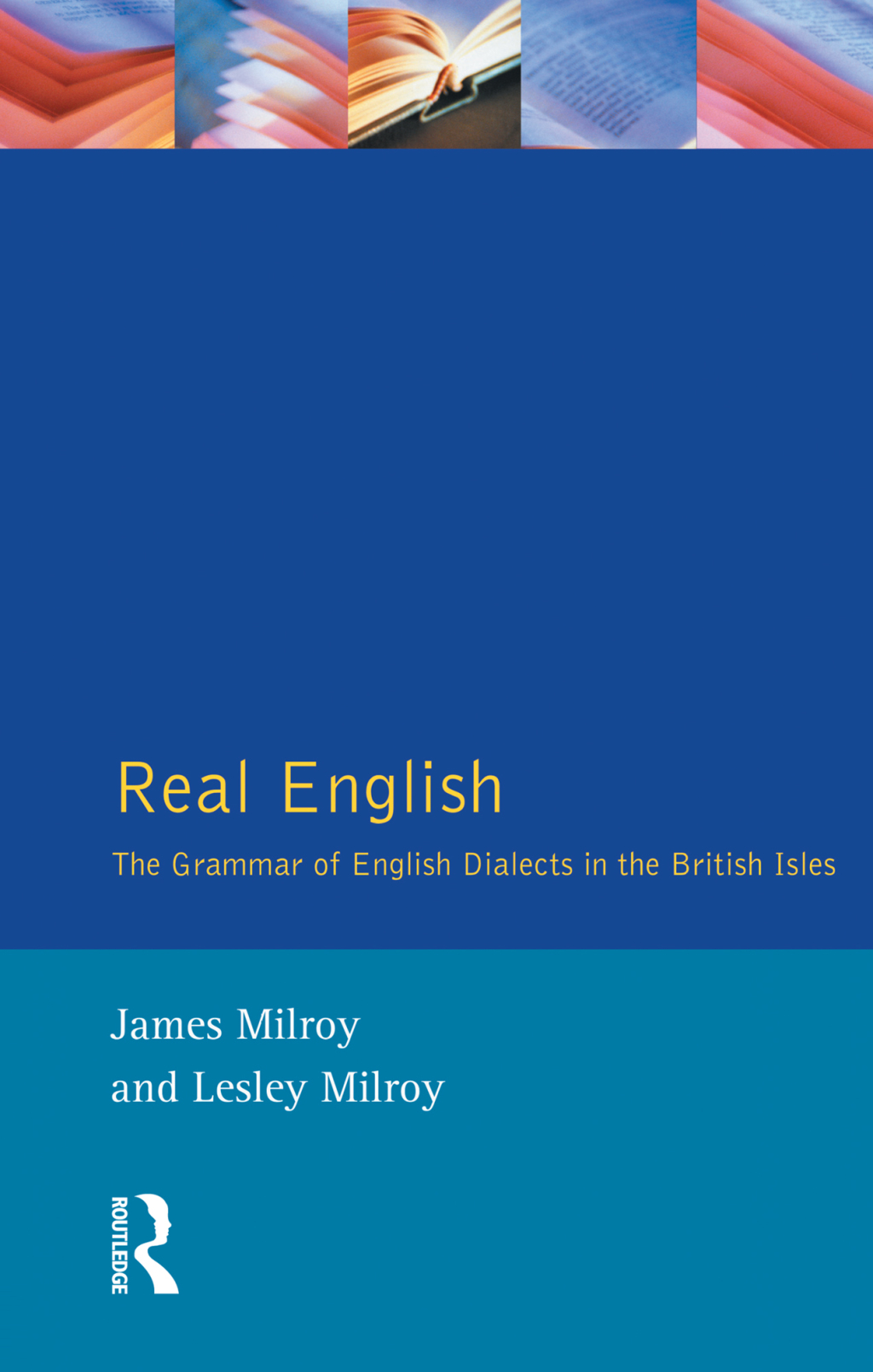 Real English The Grammar of English Dialects in the British Isles 1st Edition â€“ PDF/EPUB Version Downloadable
