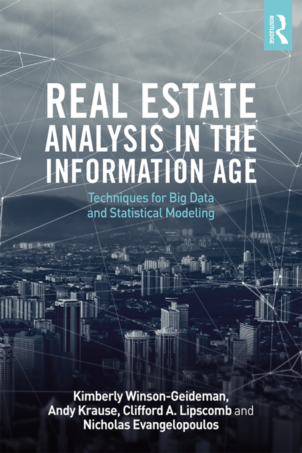 Real Estate Analysis in the Information Age Techniques for Big Data and Statistical Modeling 1st Edition â€“ PDF/EPUB Version Downloadable