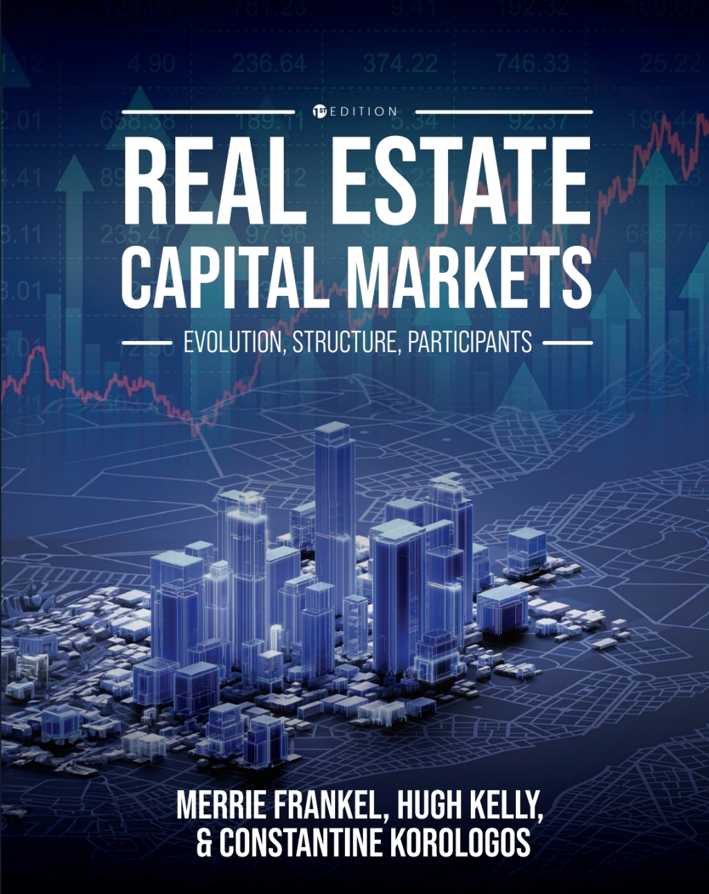 Real Estate Capital Markets 1st Edition â€“ PDF/EPUB Version Downloadable