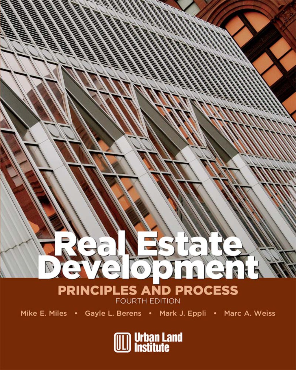 Real Estate Development - 4th Edition Principles and Process 4th Edition â€“ PDF/EPUB Version Downloadable