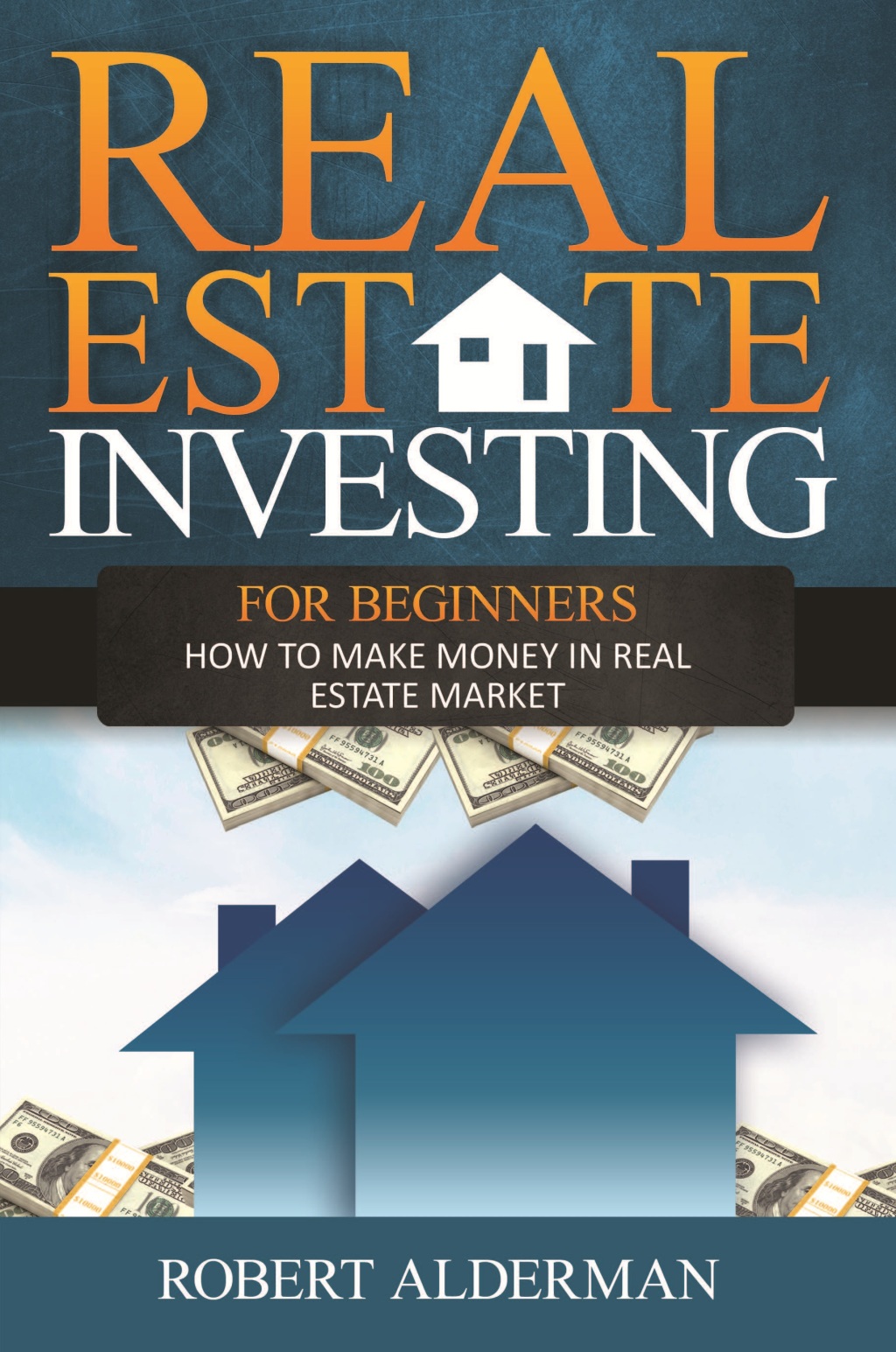 Real Estate Investing For Beginners - (PDF/EPUB Version)
