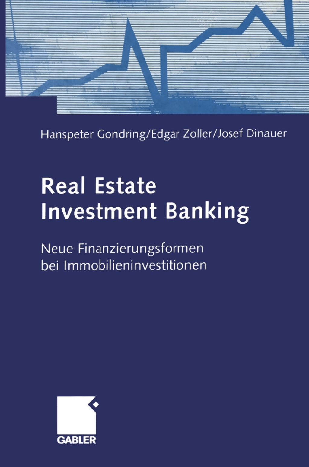 Real Estate Investment Banking Neue Finanzierungsformen bei Immobilieninvestitionen 1st Edition â€“ PDF/EPUB Version Downloadable