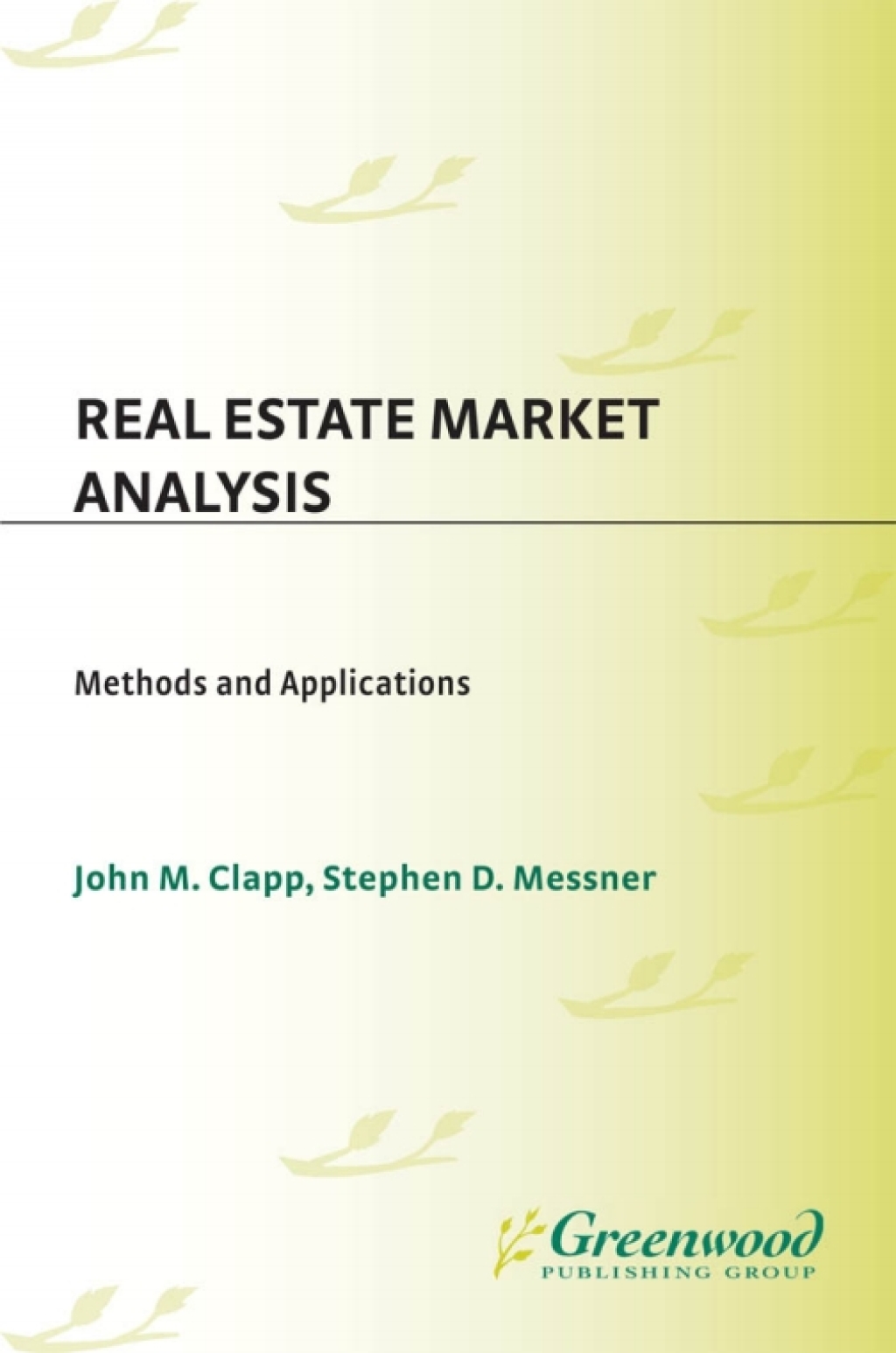 Real Estate Market Analysis Methods and Applications 1st Edition â€“ PDF/EPUB Version Downloadable