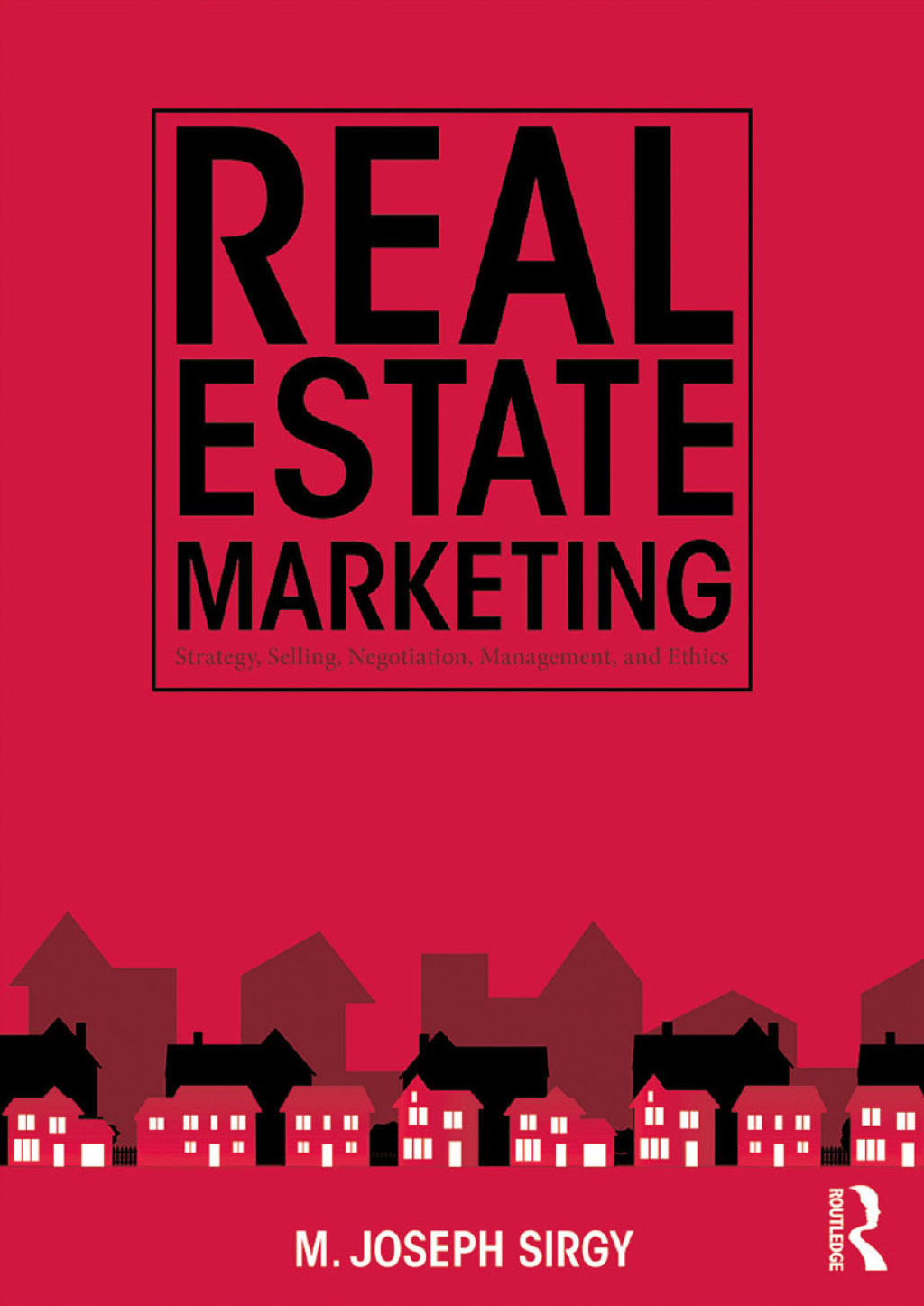 Real Estate Marketing Strategy, Personal Selling, Negotiation, Management, and Ethics 1st Edition â€“ PDF/EPUB Version Downloadable