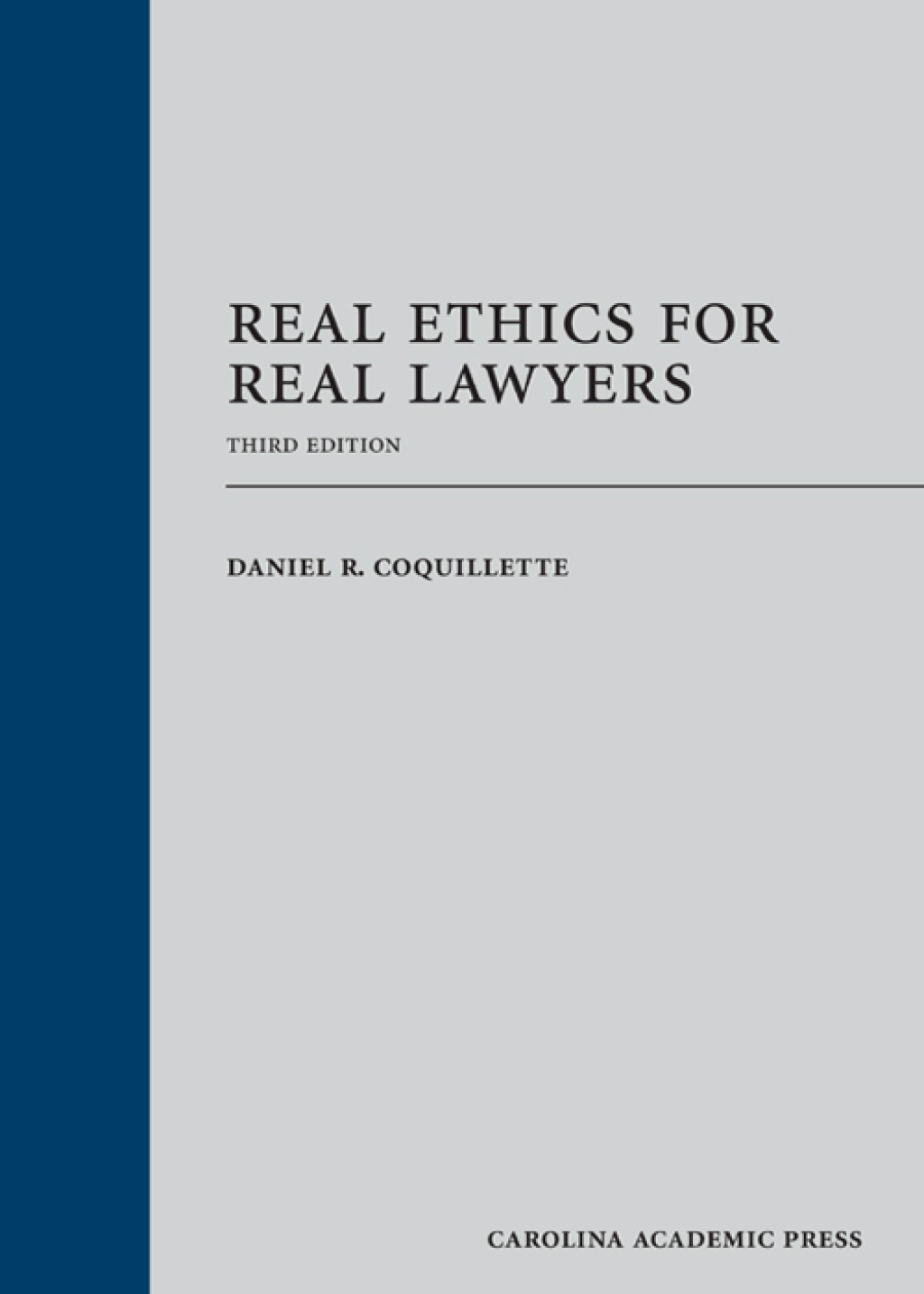 Real Ethics for Real Lawyers 3rd Edition â€“ PDF/EPUB Version Downloadable