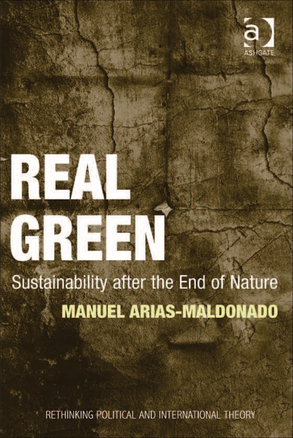 Real Green: Sustainability after the End of Nature  â€“ PDF/EPUB Version Downloadable