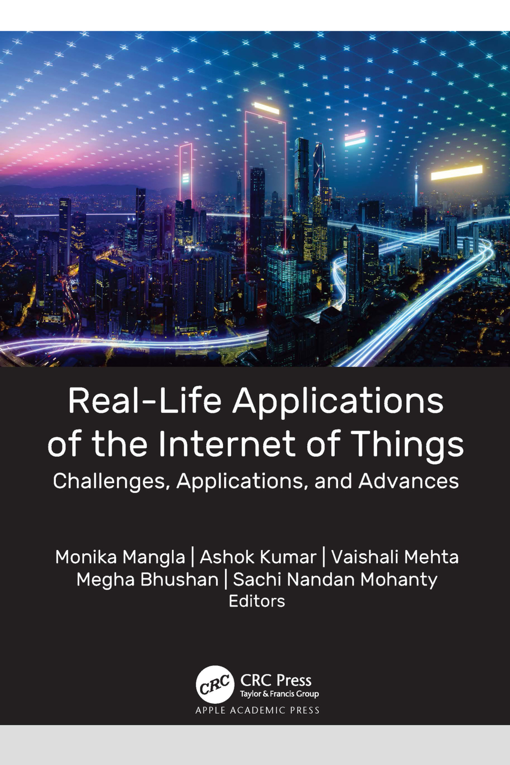 Real-Life Applications of the Internet of Things Challenges, Applications, and Advances 1st Edition â€“ PDF/EPUB Version Downloadable