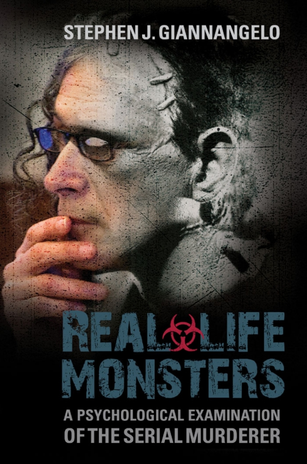 Real-Life Monsters A Psychological Examination of the Serial Murderer 1st Edition â€“ PDF/EPUB Version Downloadable