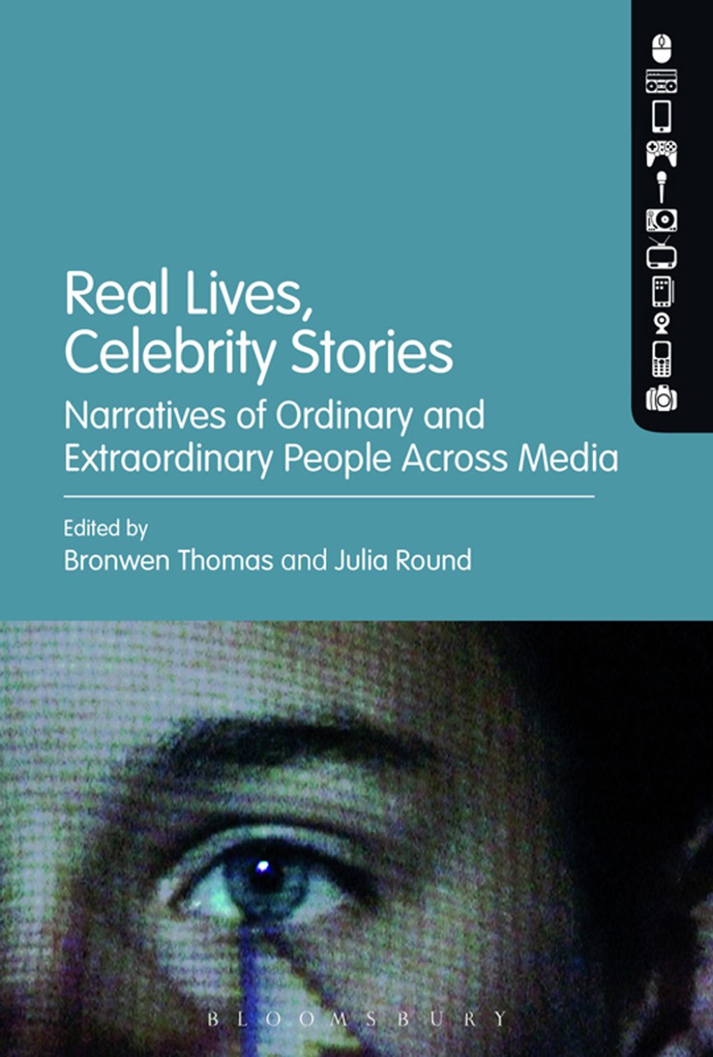 Real Lives, Celebrity Stories Narratives of Ordinary and Extraordinary People Across Media 1st Edition â€“ PDF/EPUB Version Downloadable