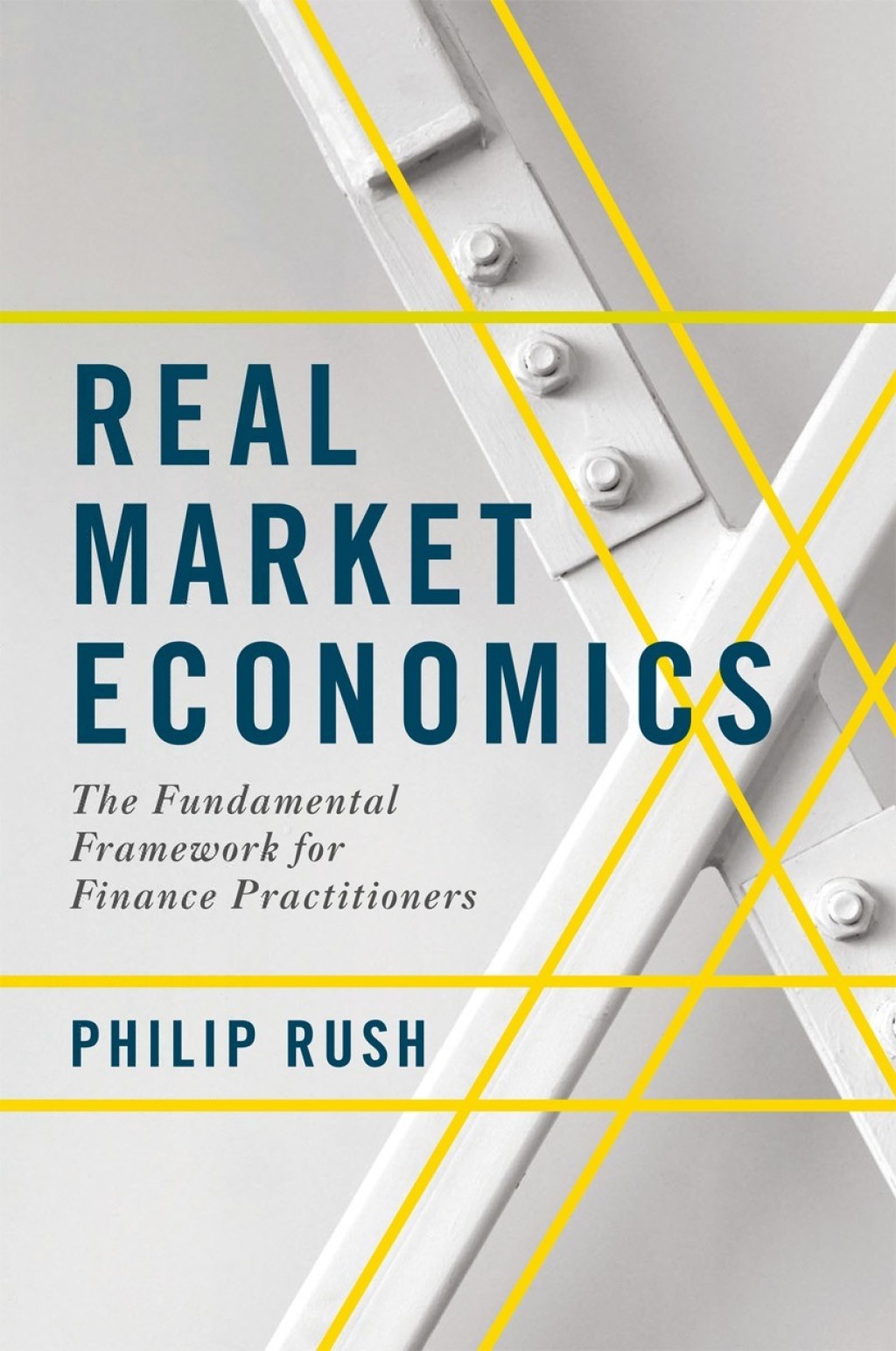 Real Market Economics The Fundamental Framework for Finance Practitioners  â€“ PDF/EPUB Version Downloadable