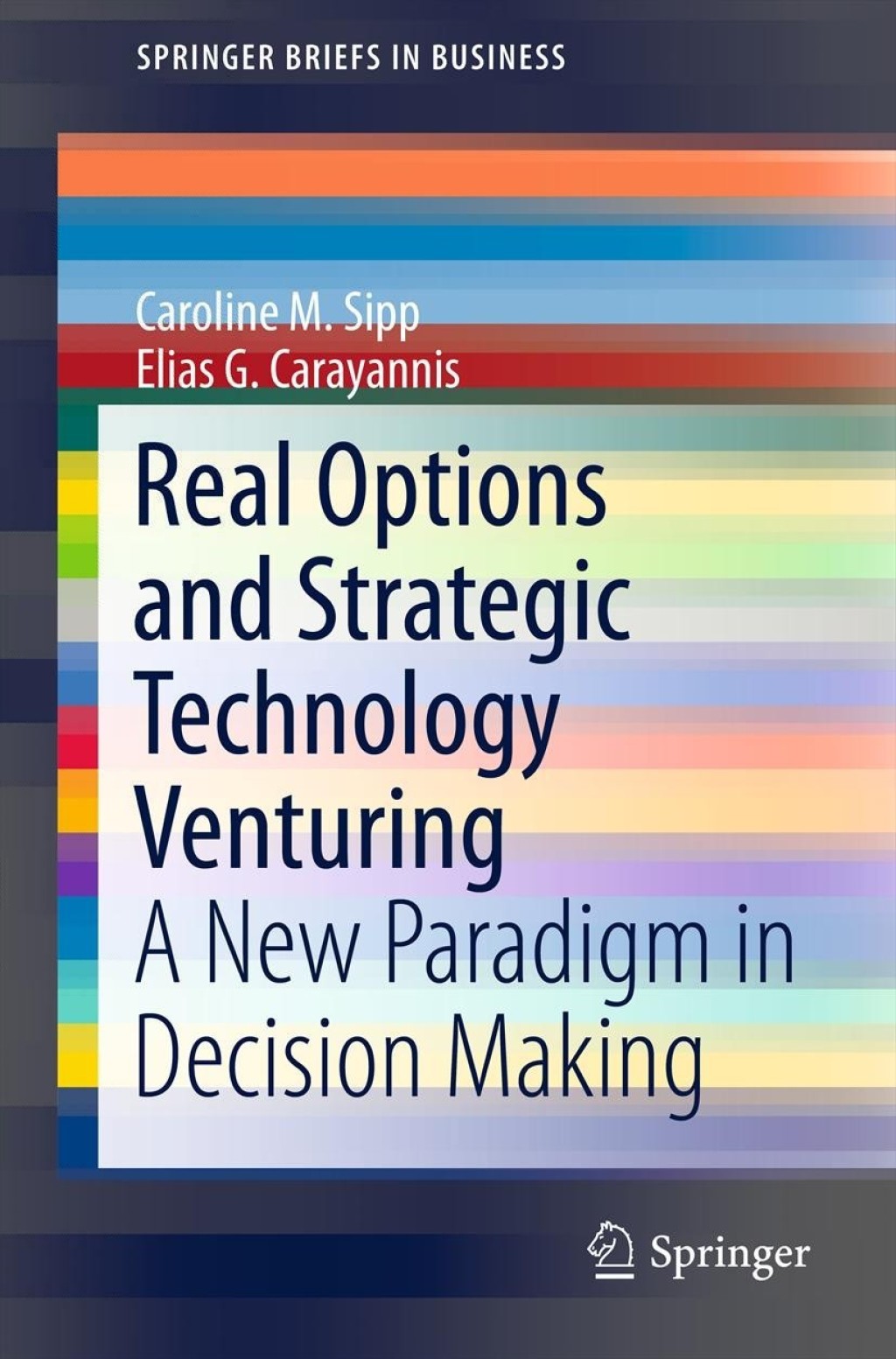 Real Options and Strategic Technology Venturing A New Paradigm in Decision Making  â€“ PDF/EPUB Version Downloadable