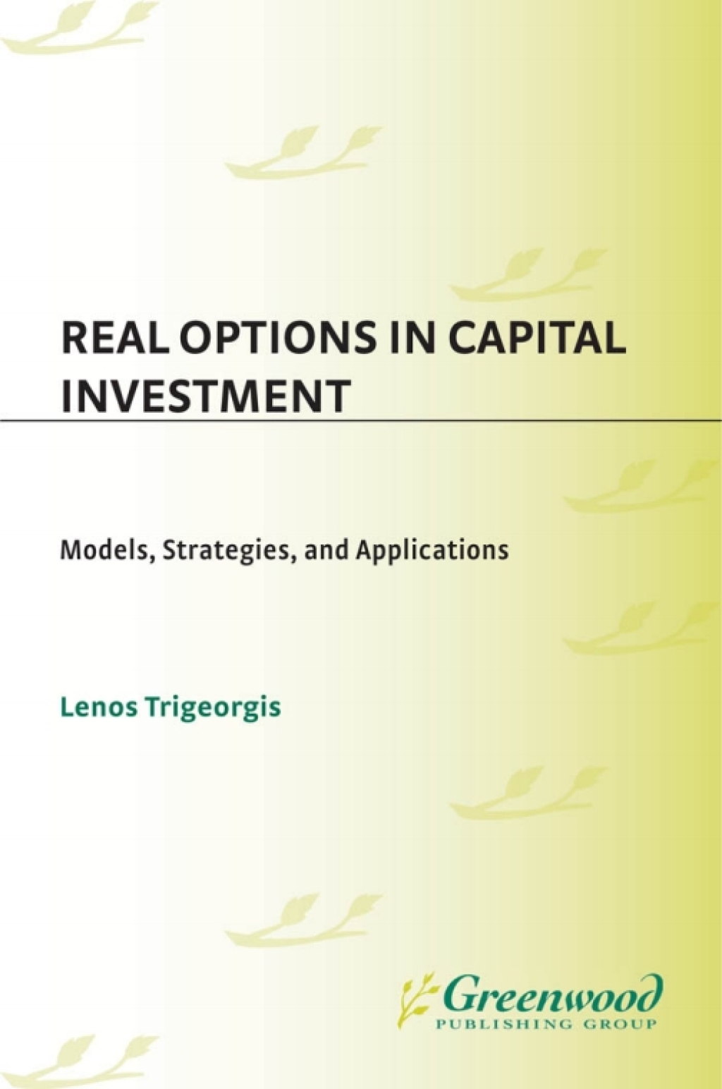 Real Options in Capital Investment Models, Strategies, and Applications 1st Edition â€“ PDF/EPUB Version Downloadable