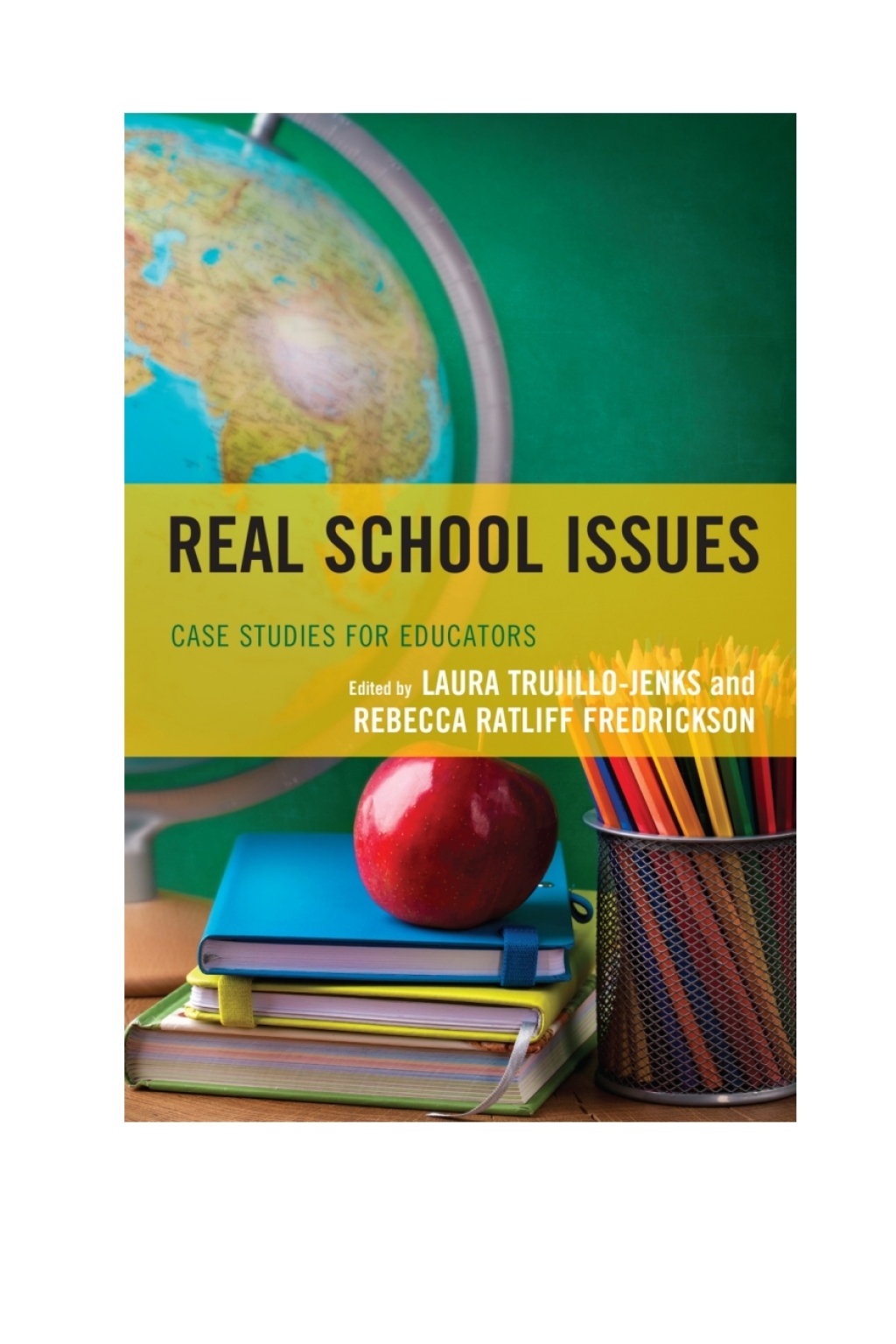 Real School Issues Case Studies for Educators 1st Edition â€“ PDF/EPUB Version Downloadable