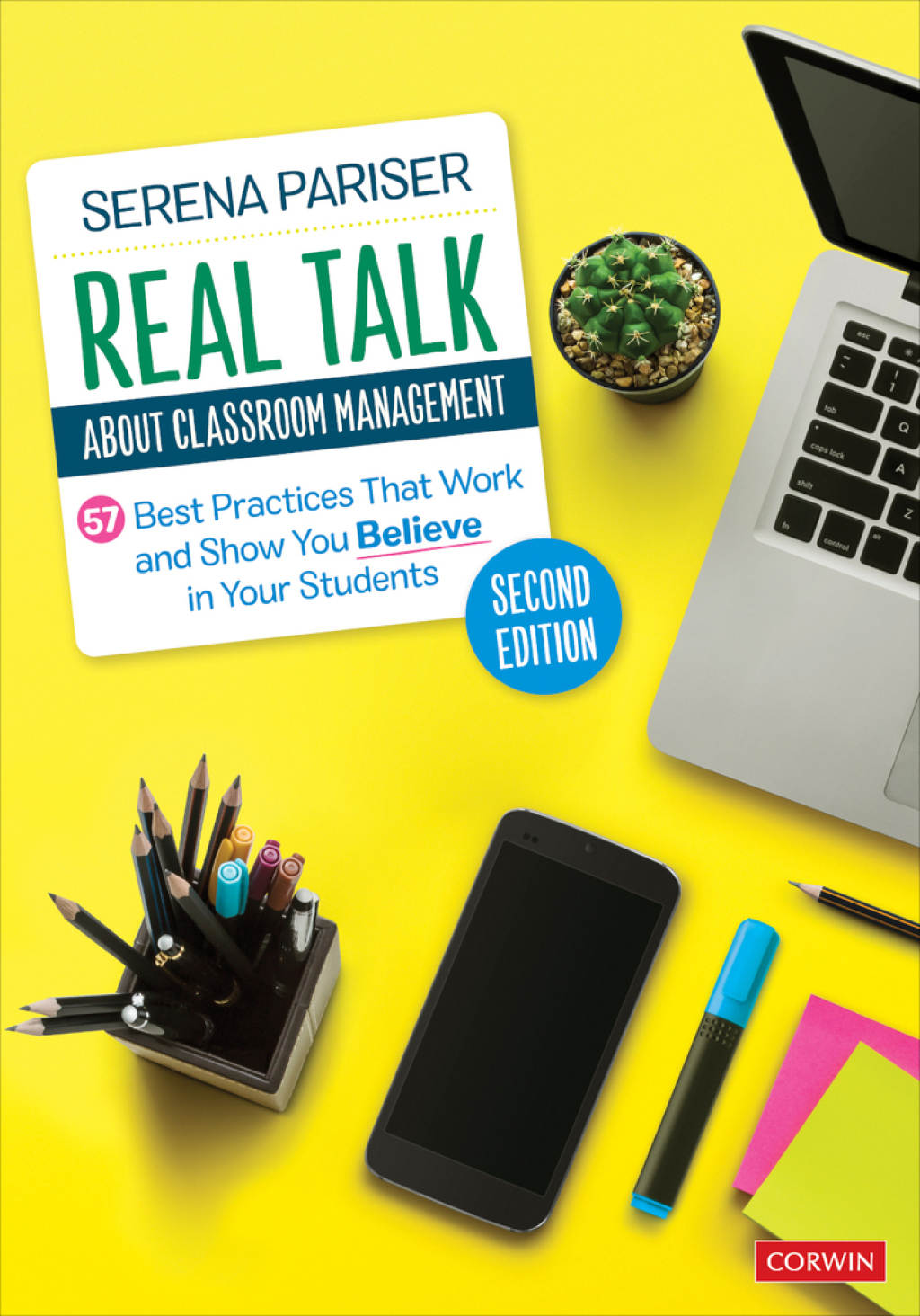 Real Talk About Classroom Management 57 Best Practices That Work and Show You Believe in Your Students 2nd Edition - (PDF/EPUB Version)