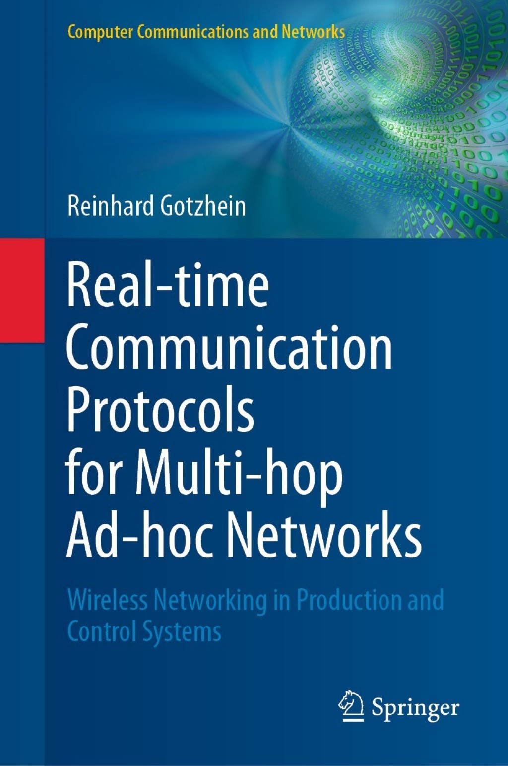 Real-time Communication Protocols for Multi-hop Ad-hoc Networks Wireless Networking in Production and Control Systems  â€“ PDF/EPUB Version Downloadable