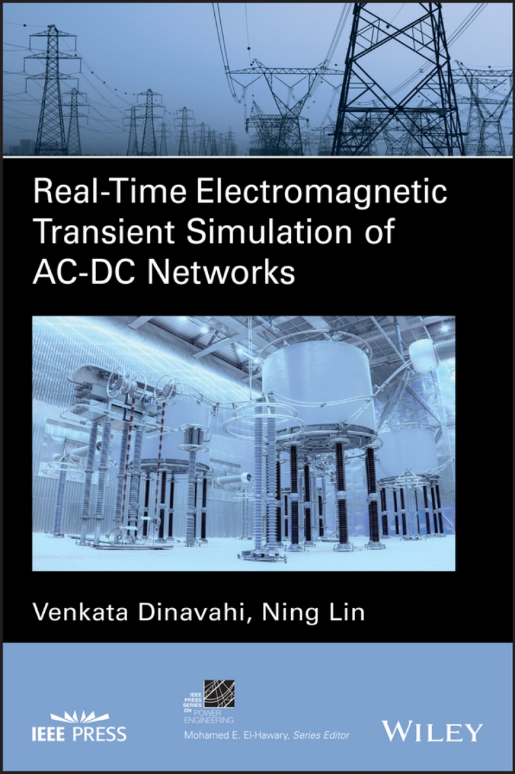 Real-Time Electromagnetic Transient Simulation of AC-DC Networks 1st Edition â€“ PDF/EPUB Version Downloadable