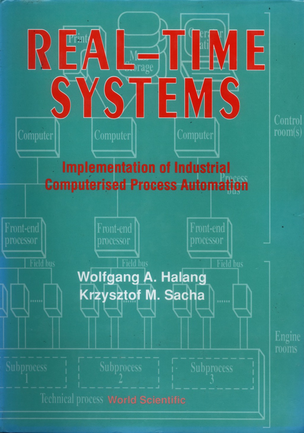 REAL-TIME SYSTEMS (B/H) Implementation of Industrial Computerized Process Automation  â€“ PDF/EPUB Version Downloadable