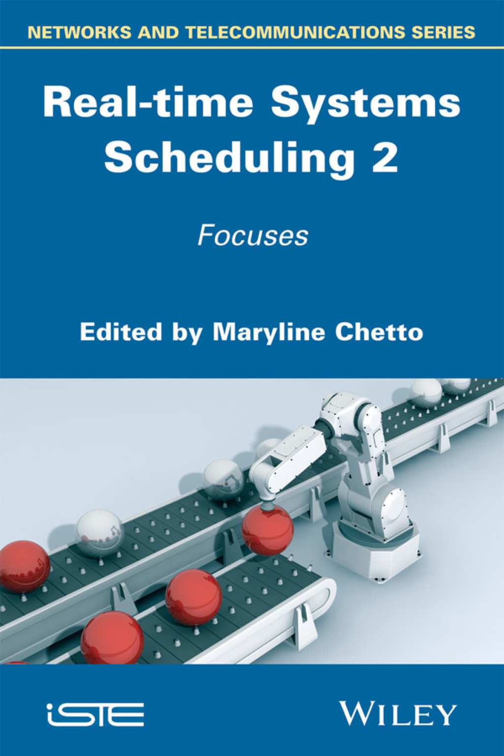 Real-time Systems Scheduling 2 Focuses 1st Edition â€“ PDF/EPUB Version Downloadable