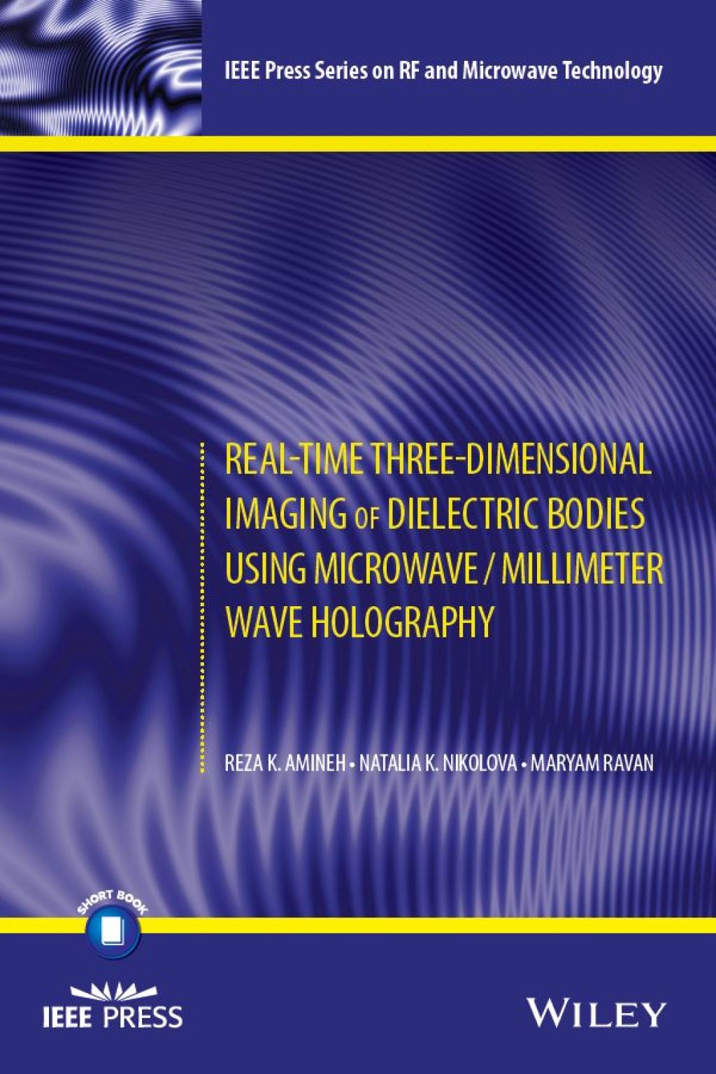 Real-Time Three-Dimensional Imaging of Dielectric Bodies Using Microwave/Millimeter Wave Holography 1st Edition â€“ PDF/EPUB Version Downloadable