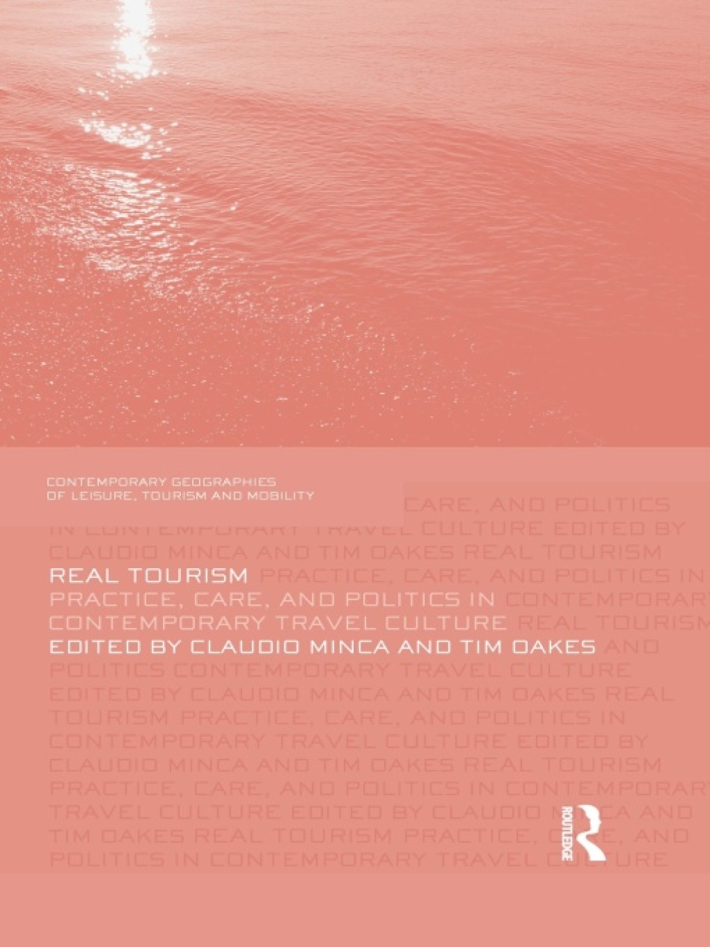 Real Tourism Practice, Care, and Politics in Contemporary Travel Culture 1st Edition â€“ PDF/EPUB Version Downloadable