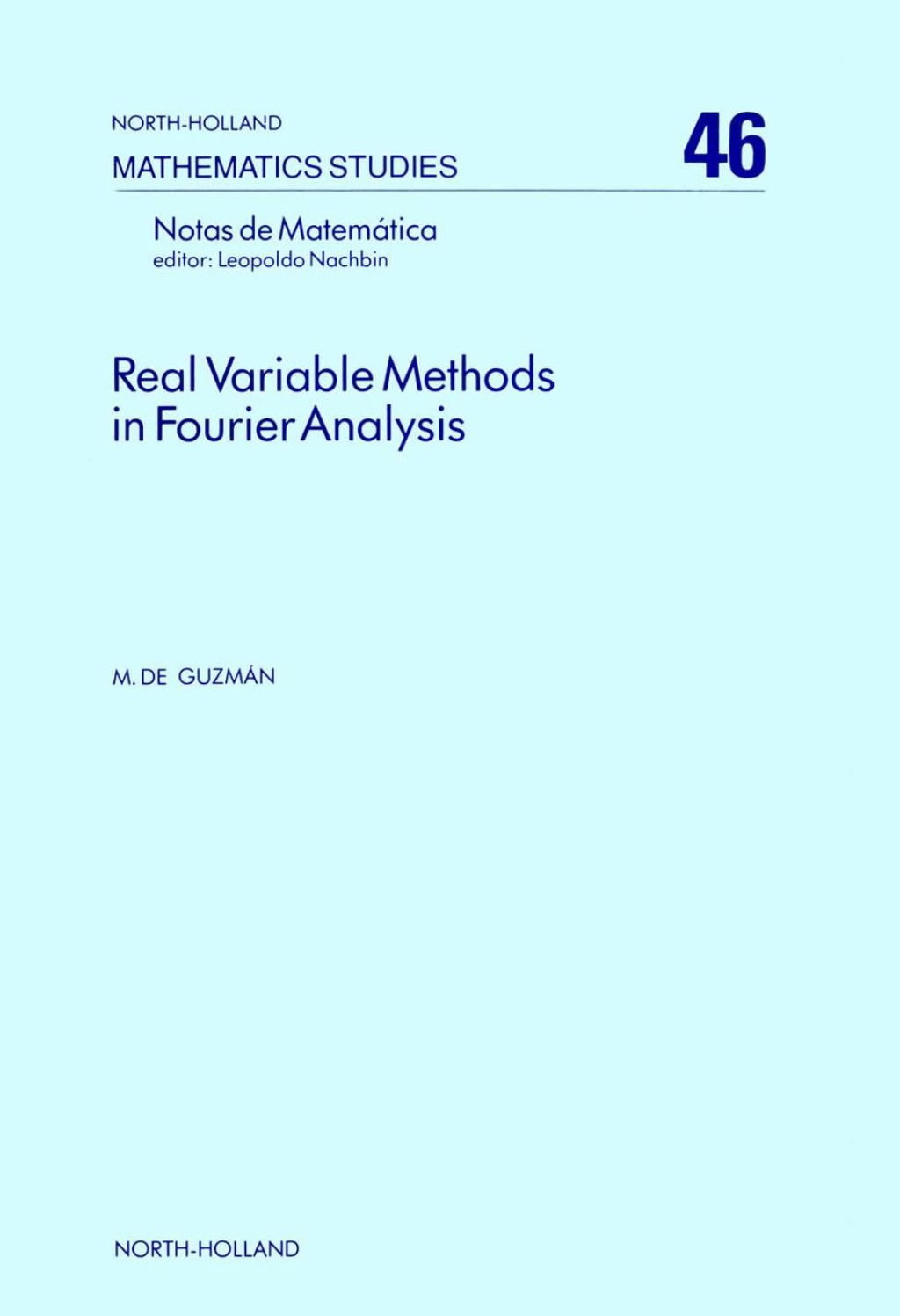 Real variable methods in Fourier analysis  â€“ PDF/EPUB Version Downloadable
