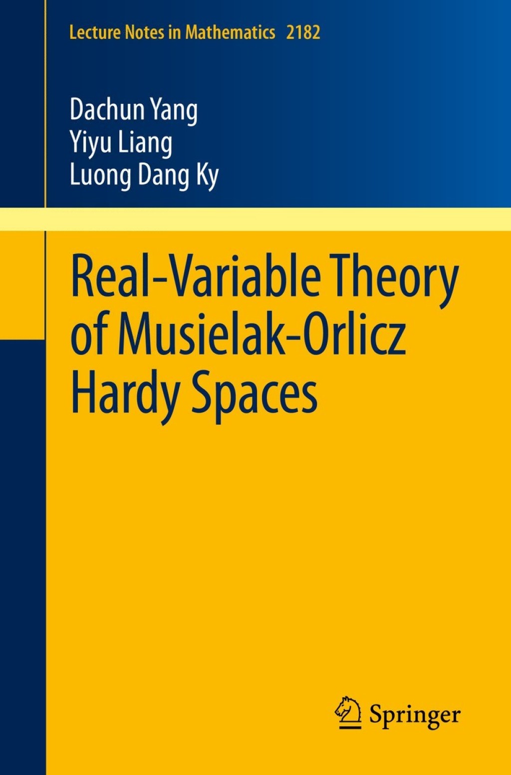 Real-Variable Theory of Musielak-Orlicz Hardy Spaces  â€“ PDF/EPUB Version Downloadable
