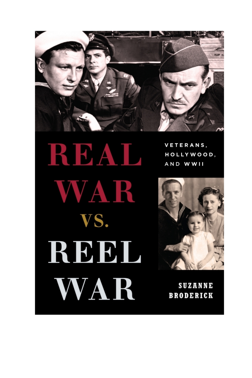 Real War vs. Reel War Veterans, Hollywood, and WWII 1st Edition â€“ PDF/EPUB Version Downloadable