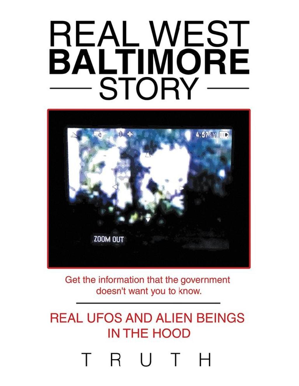 Real West Baltimore Story Real Ufos and Alien Beings in the Hood - (PDF/EPUB Version)