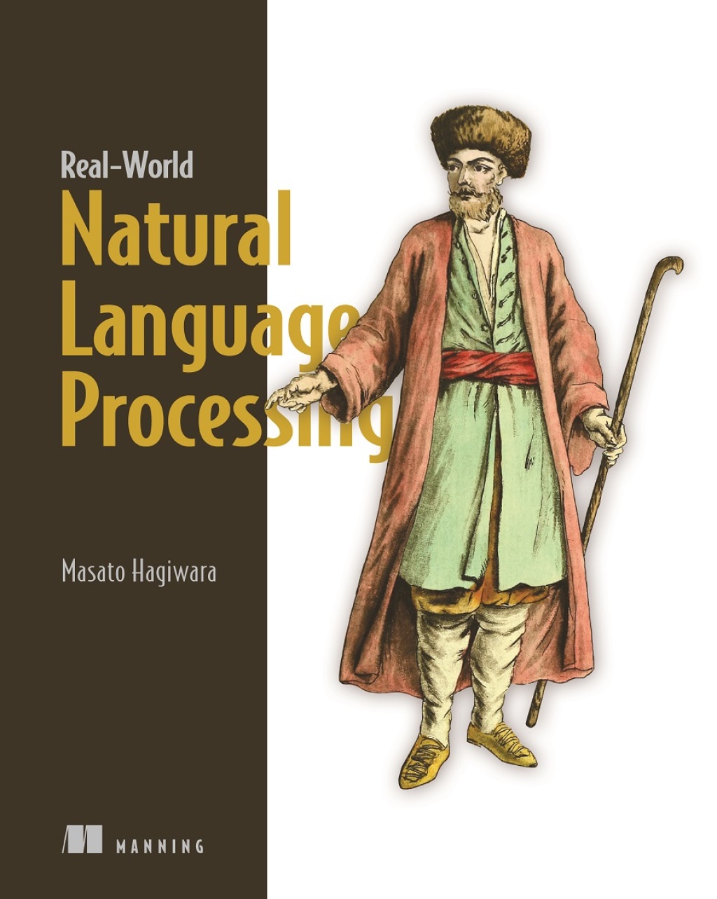 Real-World Natural Language Processing Practical applications with deep learning  â€“ PDF/EPUB Version Downloadable