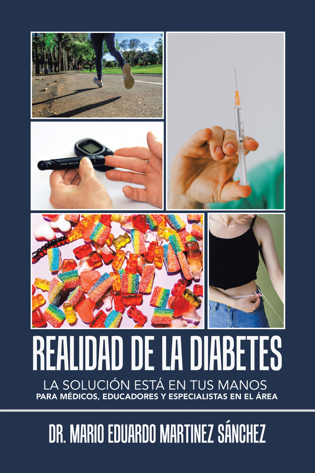 Realidad De La Diabetes La SoluciÃ³n EstÃ¡ En Tus Manos Para MÃ©dicos, Educadores Y Especialistas En El Ãrea - (PDF/EPUB Version)