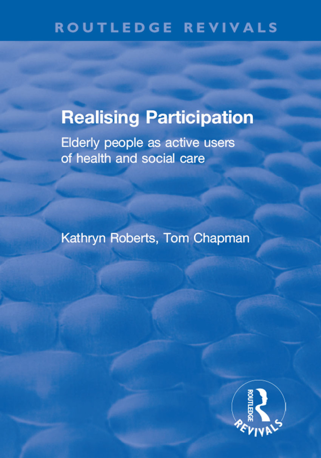 Realising Participation Elderly People as Active Users of Health and Social Care 1st Edition â€“ PDF/EPUB Version Downloadable