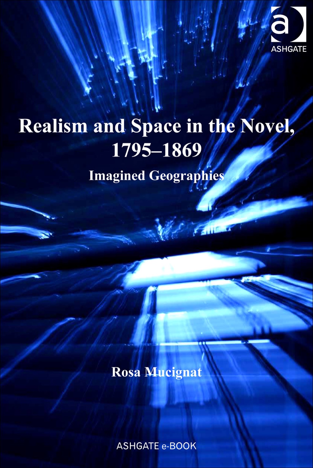 Realism and Space in the Novel, 1795â€“1869: Imagined Geographies  â€“ PDF/EPUB Version Downloadable