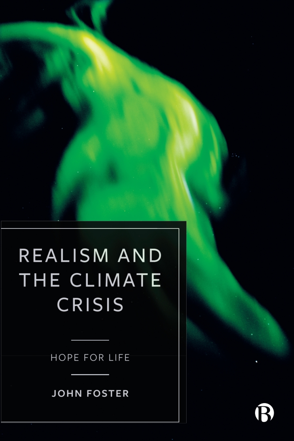 Realism and the Climate Crisis Hope for Life 1st Edition â€“ PDF/EPUB Version Downloadable