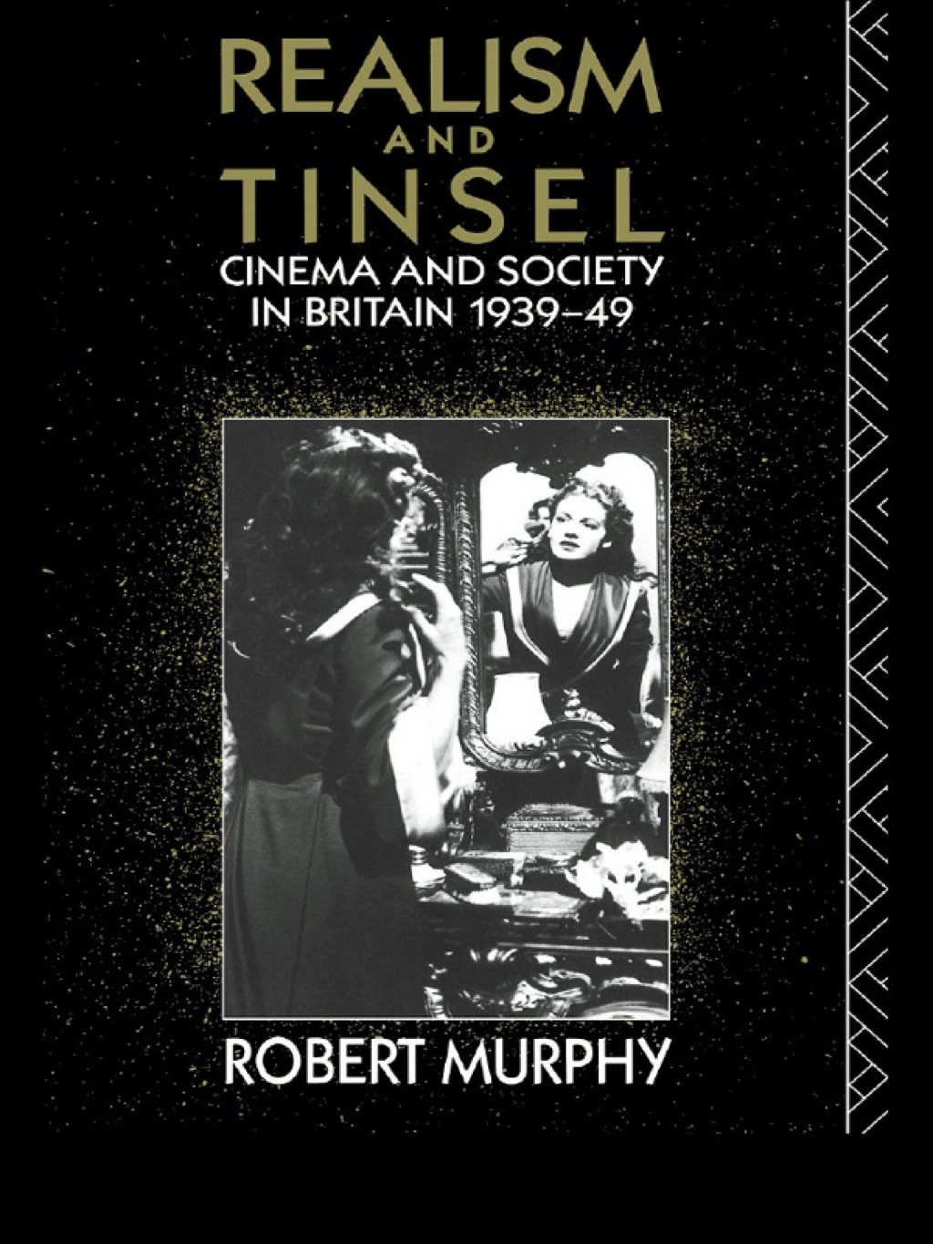 Realism and Tinsel Cinema and Society in Britain 1939-48 1st Edition â€“ PDF/EPUB Version Downloadable