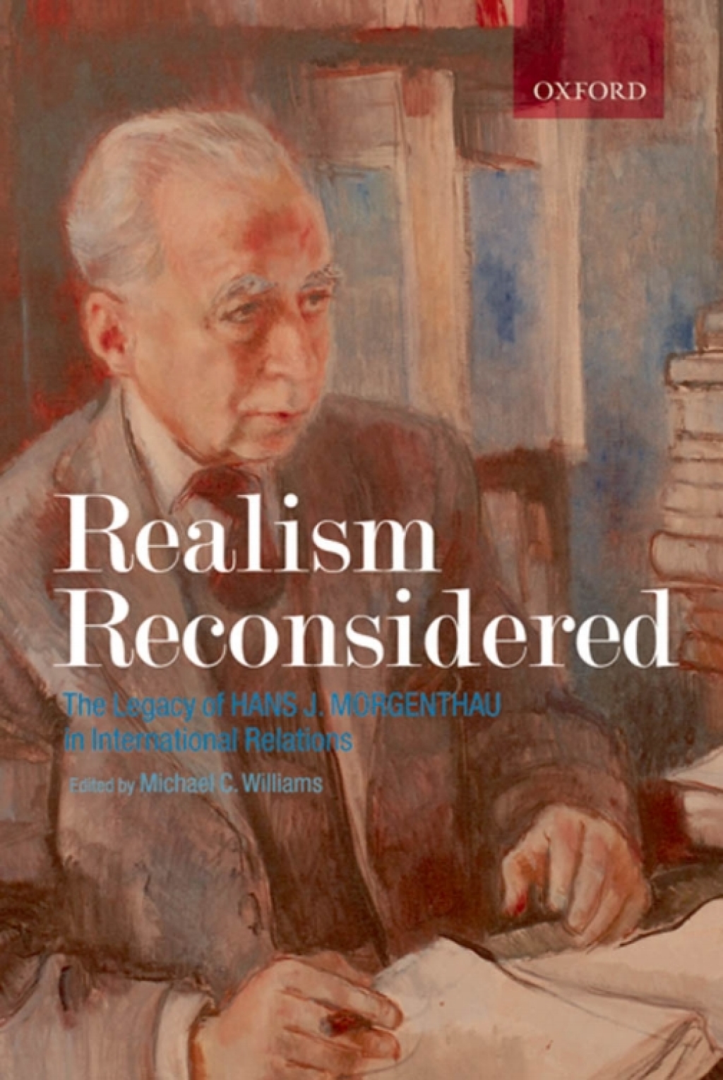 Realism Reconsidered The Legacy of Hans Morgenthau in International Relations 1st Edition â€“ PDF/EPUB Version Downloadable