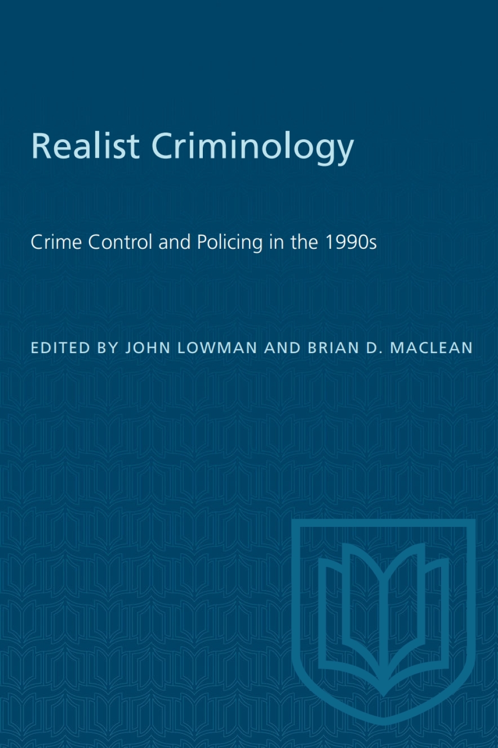 Realist Criminology Crime Control and Policing in the 1990s 1st Edition â€“ PDF/EPUB Version Downloadable