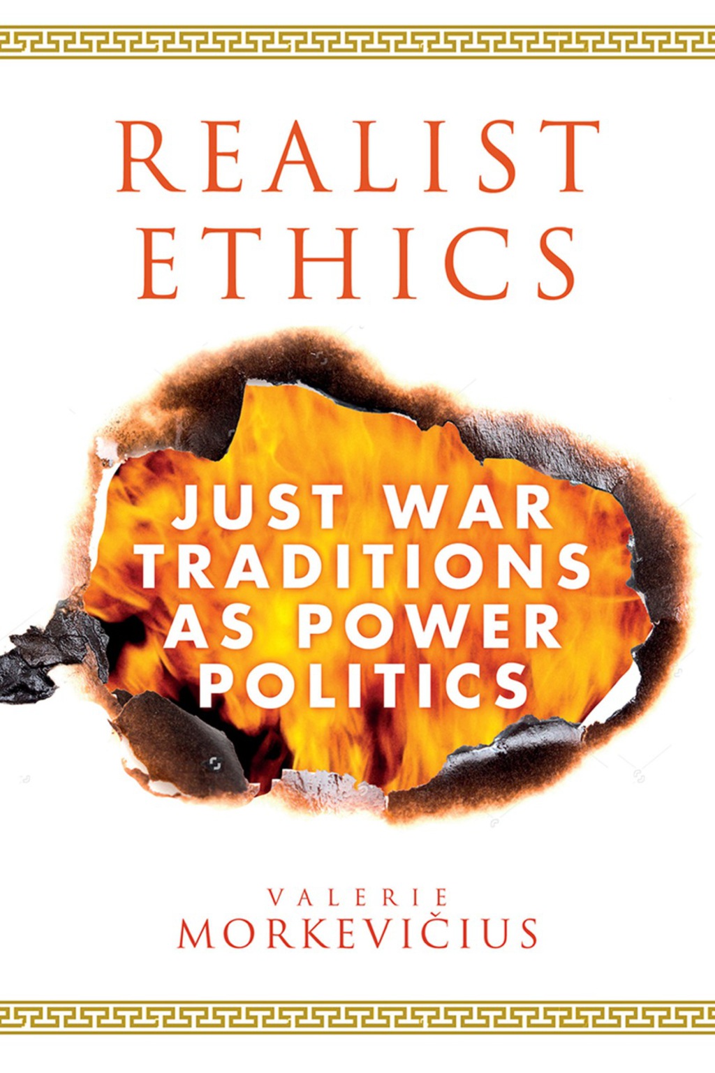 Realist Ethics Just War Traditions as Power Politics  â€“ PDF/EPUB Version Downloadable