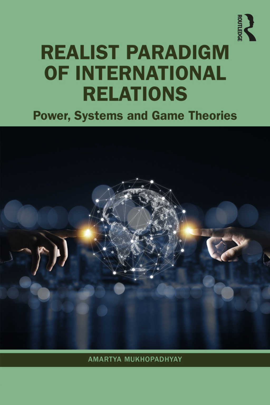 Realist Paradigm of International Relations Power, Systems and Game Theories 1st Edition â€“ PDF/EPUB Version Downloadable