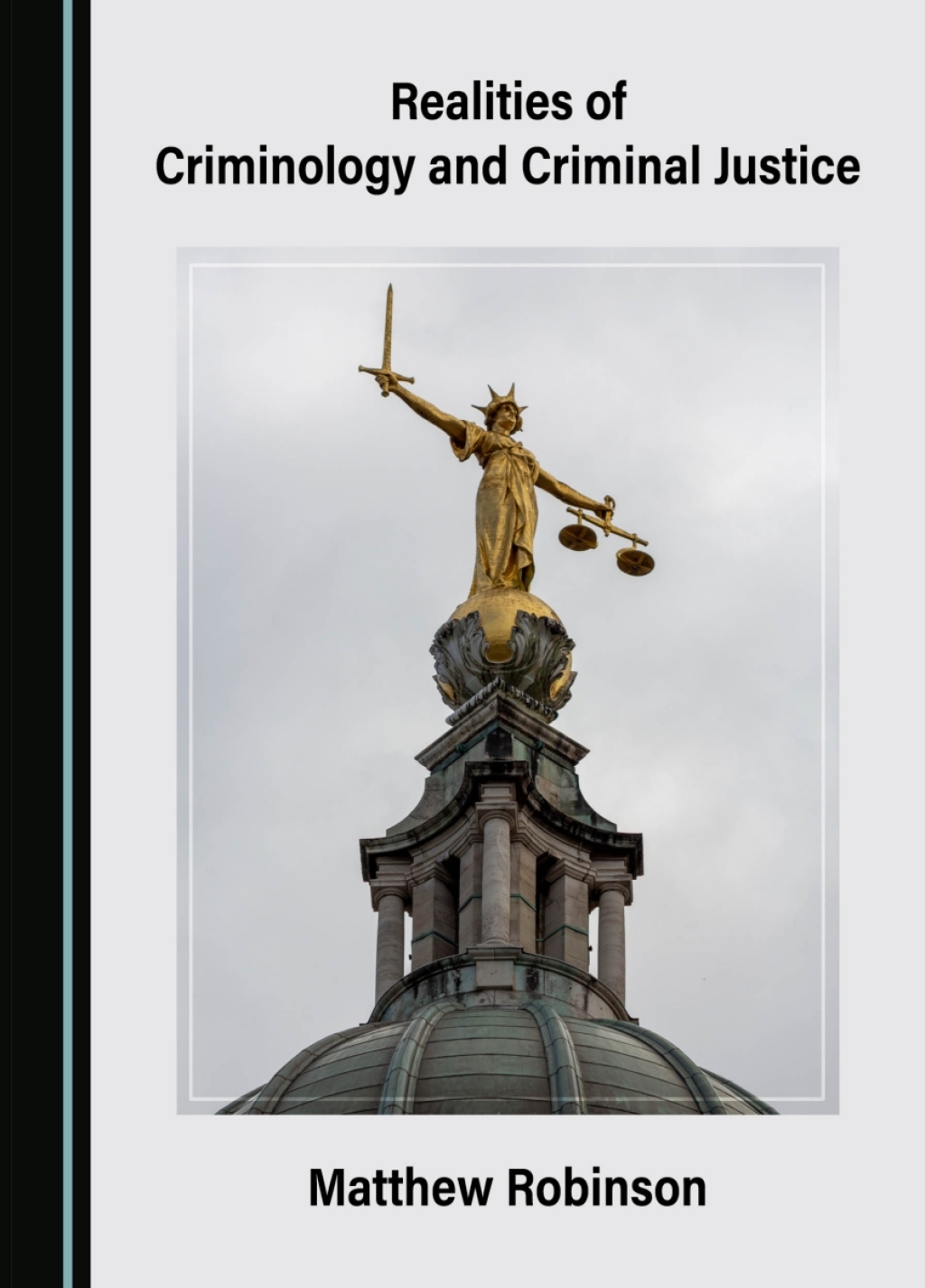 Realities of Criminology and Criminal Justice 1st Edition â€“ PDF/EPUB Version Downloadable