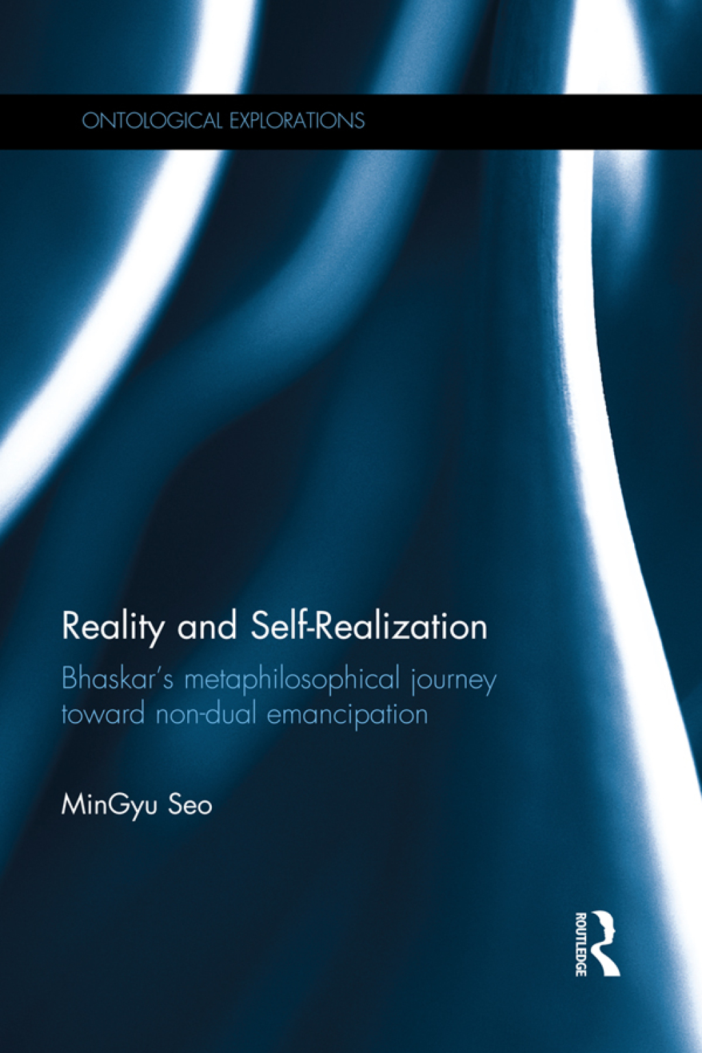 Reality and Self-Realization Bhaskar's Metaphilosophical Journey toward Non-dual Emancipation 1st Edition â€“ PDF/EPUB Version Downloadable
