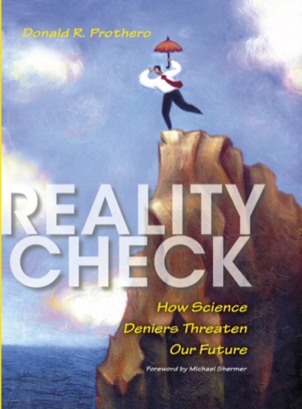 Reality Check How Science Deniers Threaten Our Future - (PDF/EPUB Version)