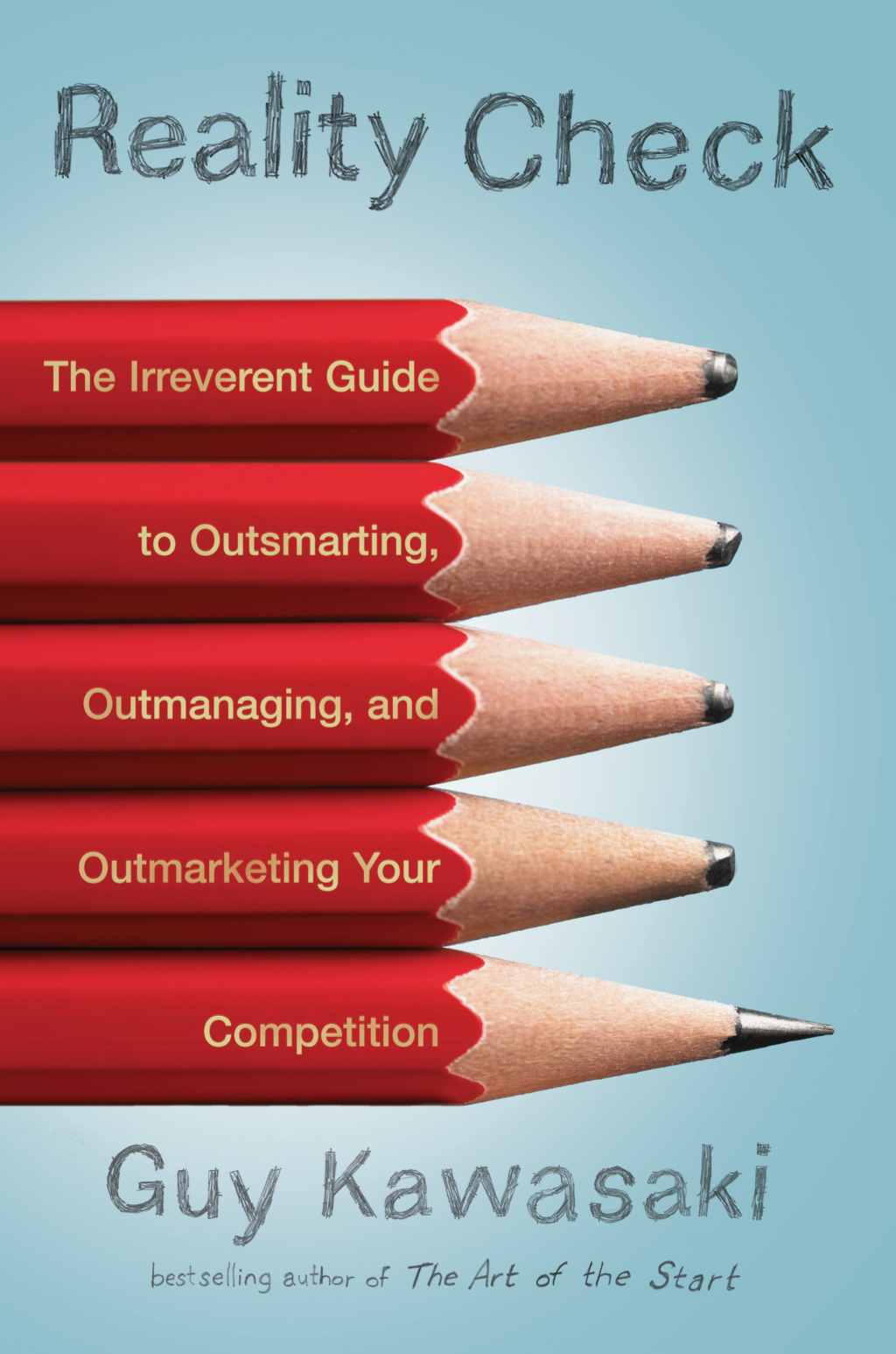 Reality Check The Irreverent Guide to Outsmarting, Outmanaging, and Outmarketing Your Competition - (PDF/EPUB Version)