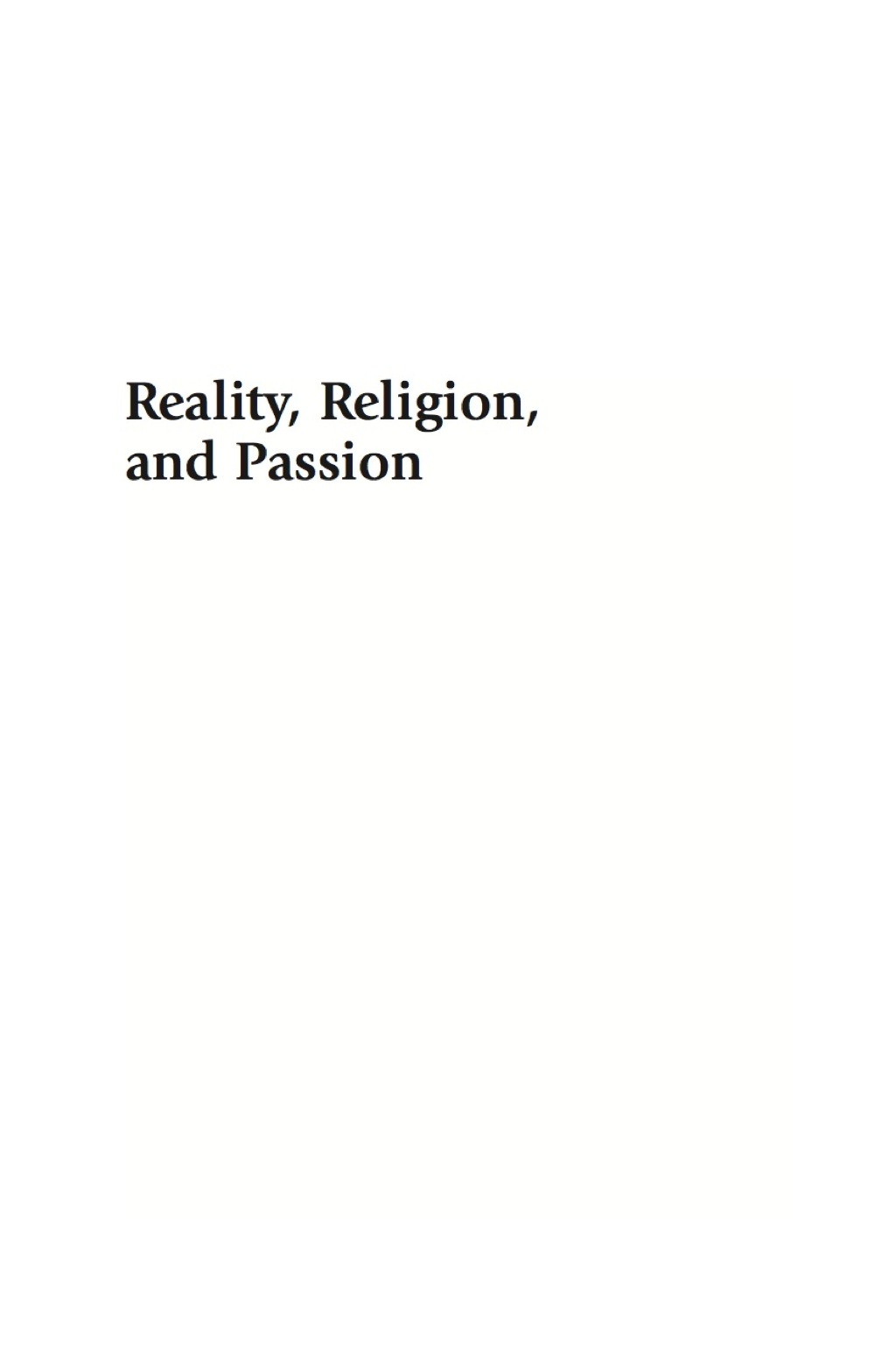 Reality, Religion, and Passion  â€“ PDF/EPUB Version Downloadable