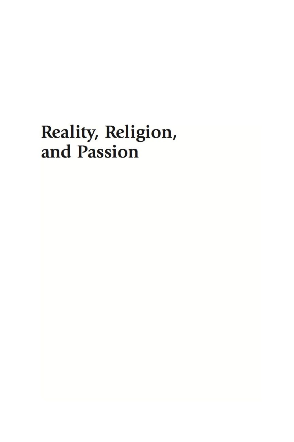 Reality, Religion, and Passion Indian and Western Approaches in Hans-Georg Gadamer and Rupa Gosvami  â€“ PDF/EPUB Version Downloadable