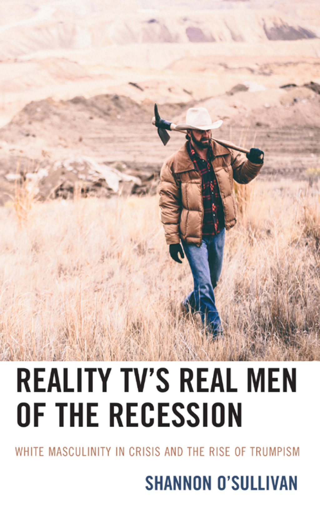 Reality TVâ€™s Real Men of the Recession White Masculinity in Crisis and the Rise of Trumpism 1st Edition â€“ PDF/EPUB Version Downloadable