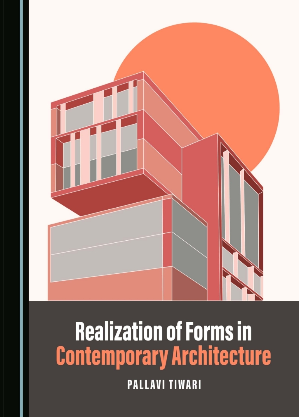 Realization of Forms in Contemporary Architecture 1st Edition â€“ PDF/EPUB Version Downloadable